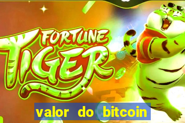 valor do bitcoin em 2020 em reais